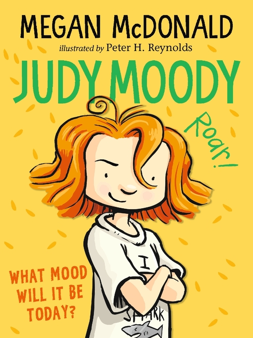 Title details for Judy Moody by Peter H. Reynolds - Wait list